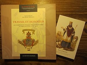 Travail et Honneur. Les Compagnons passants Tailleurs de Pierre en Avignon aux XVIIIe et XIXe siè...