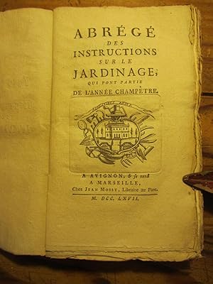 Abrégé des Instructions sur le Jardinage, qui font partie de l' Année champêtre.