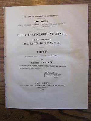 De la Tératologie végétale. De ses rapports avec la tératologie animale. Thèse soutenue --- le 2 ...