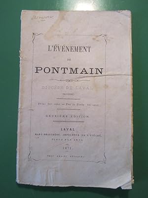 L' Evènement de Pontmain. Diocèse de Laval, (Mayenne). Deuxième édition.