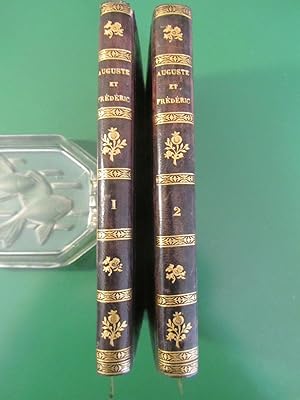 Auguste et Frédéric. Par Madame de B***, Auteur de "la Suite d' un Bal masqué", etc. etc.