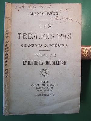 ( Chanson ). Les Premiers Pas. Chansons & Poésies. Préface par Emile de la Bédollière.