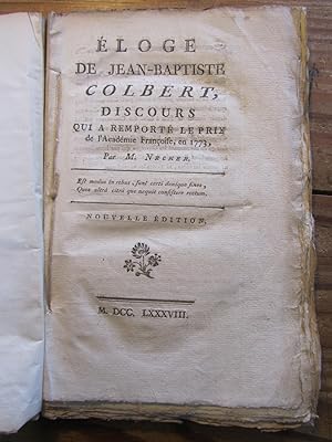 Eloge de Jean- Baptiste Colbert, Discours qui a remporté le prix de l' Académie Françoise, en 177...