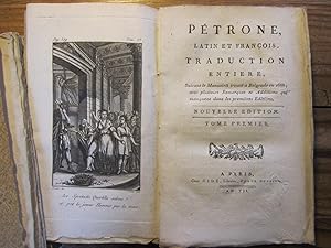 ( Satyricon ). Pétrone latin et françois, Traduction entière, Suivant le Manuscrit trouvé à Belgr...