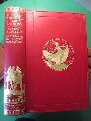 The First Temptation of Saint Anthony by Gustave Flaubert translated by René Francis with an intr...