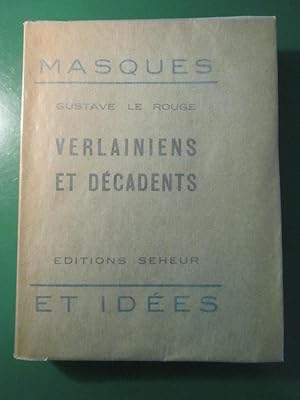 Verlainiens et décadents.