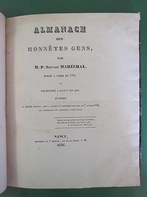 Almanach des Honnêtes Gens, --- , publié à Paris, et réimprimé à Nancy en 1836, d' après un impri...