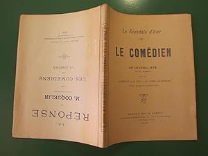 Le Scandale d' hier. Le Comédien, par un journaliste ( Octave Mirbeau ). Suivi de L' Entrefilet d...