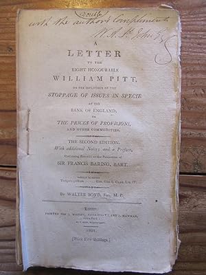 A Letter to the right honourable William Pitt, on the influence of the stoppage of issues in spec...