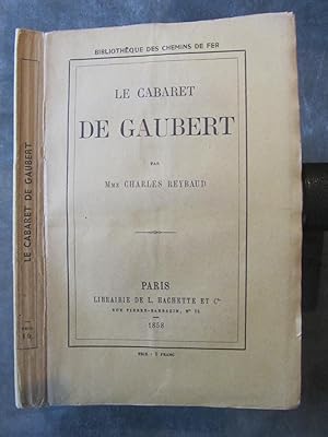 Le cabaret de Gaubert.