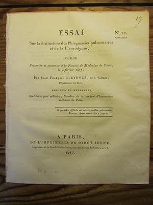 Essai sur la distinction des Phlegmasies pulmonaires et de la Pleurodynie ; Présentée --- à la Fa...