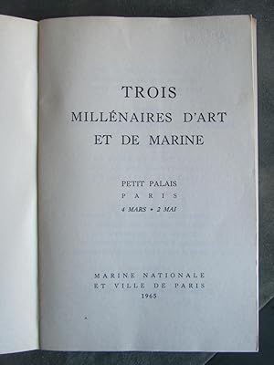 Trois Millénaires d' Art et de Marine. Petit Palais, Paris, 4 mars - 2 mai (1965).