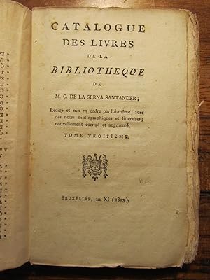 Supplément au Catalogue des Livres de la Bibliothèque de M. C. de La Serna Santander, contenant 1...