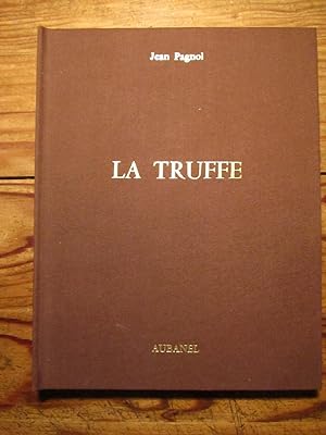 La Truffe. Préface de Sylvain Floirat.