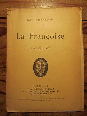 La Françoise. Drame de Province. ( En un acte ).