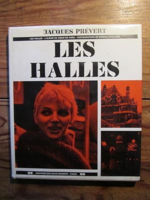 Les Halles. L' album du Coeur de Paris.