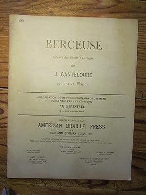 . [ Canteloube en Braille ]. Berceuse. Extraite des Chants d' Auvergne de - . ( Chant et Piano ).