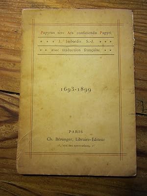 Papyrus sive Ars conficiendae Papyri. Le Papier ou l' Art de fabriquer le Papier. Traduction par ...