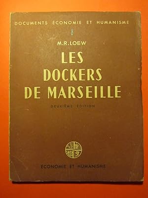 Les dockers de Marseille. Analyse type d' un complexe. Préface de Gustave Thibon. Deuxième éditio...