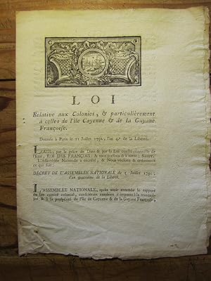 Loi relative aux Colonies, et particulièrement à celles de l' île Cayenne et de la Guyane Françoise.