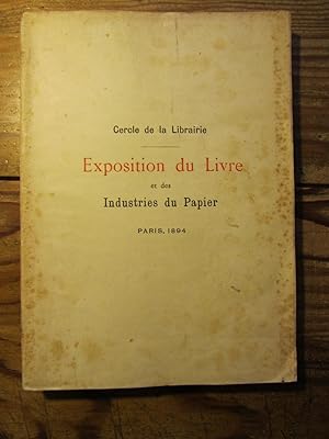 Exposition internationale du Livre et des Industries du Papier.