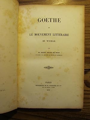 Goethe et le Mouvement littéraire de Weimar.
