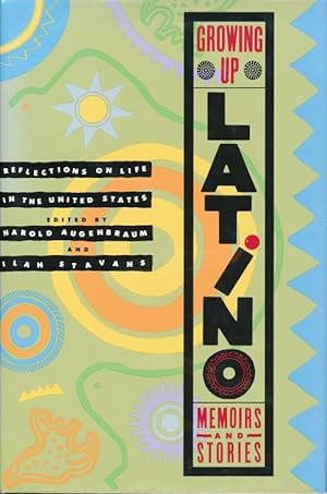 Growing Up Latino Memoirs and Stories