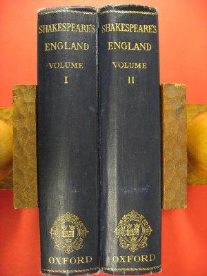 Shakespeare's England: An Account of the Life and Manners of His Age