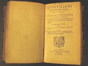 Institutionum Oratoriarum libri duodecim, summa diligentia ad fidem vetustissimorum codicum recog...