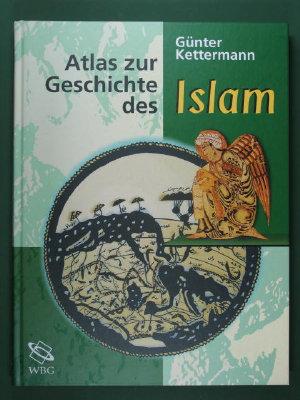 Atlas zur Geschichte des Islam