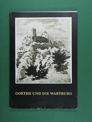 Goethe und die Wartburg