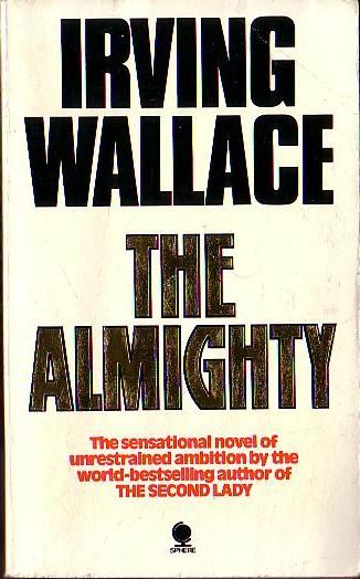 THE ALMIGHTY IRVING WALLACE EPUB DOWNLOAD THE ALMIGHTY IRVING WALLACE EPUB DOWNLOAD