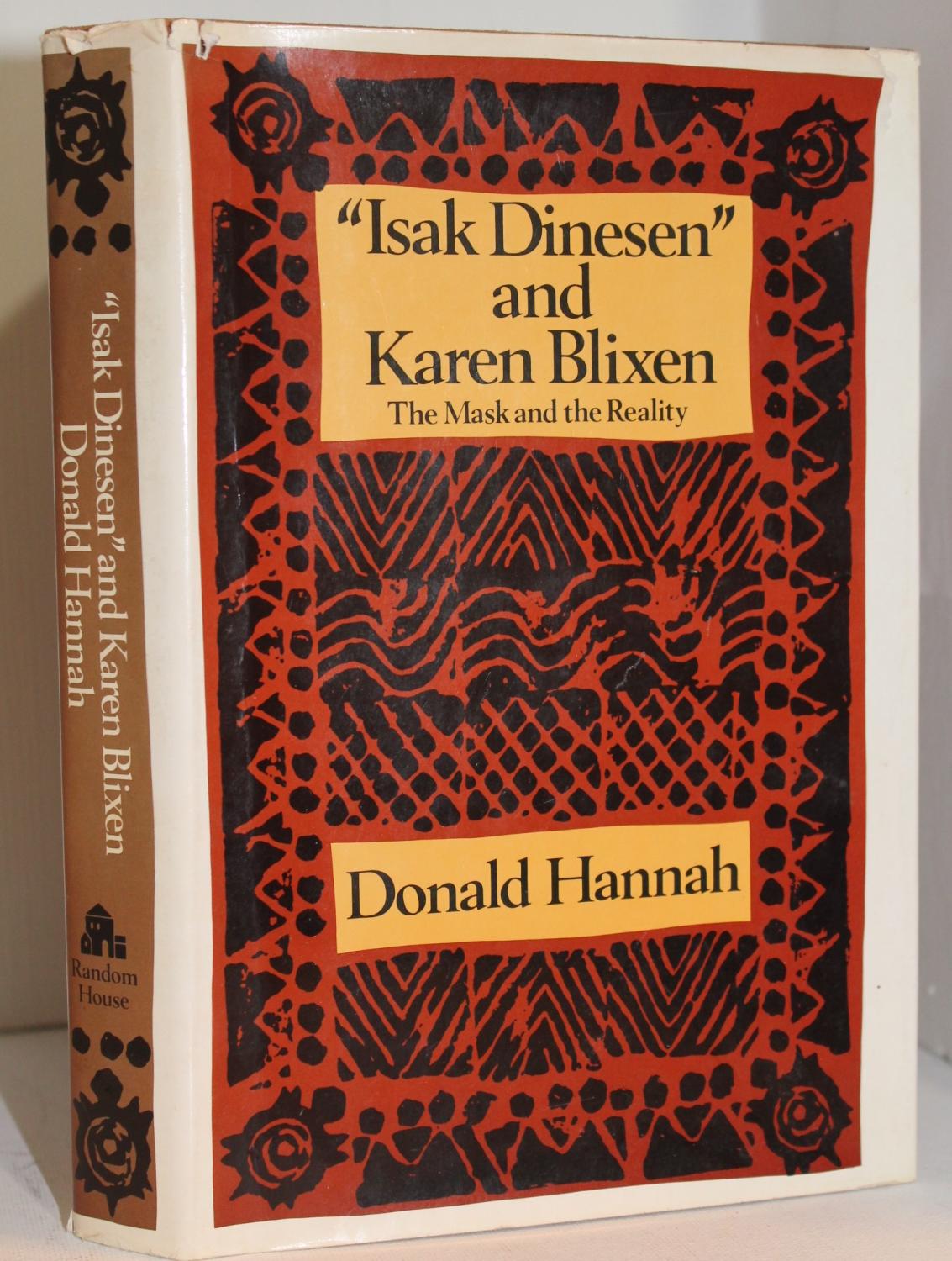 Isak Dinesen & Karen Blixen; The Mask and the Reality