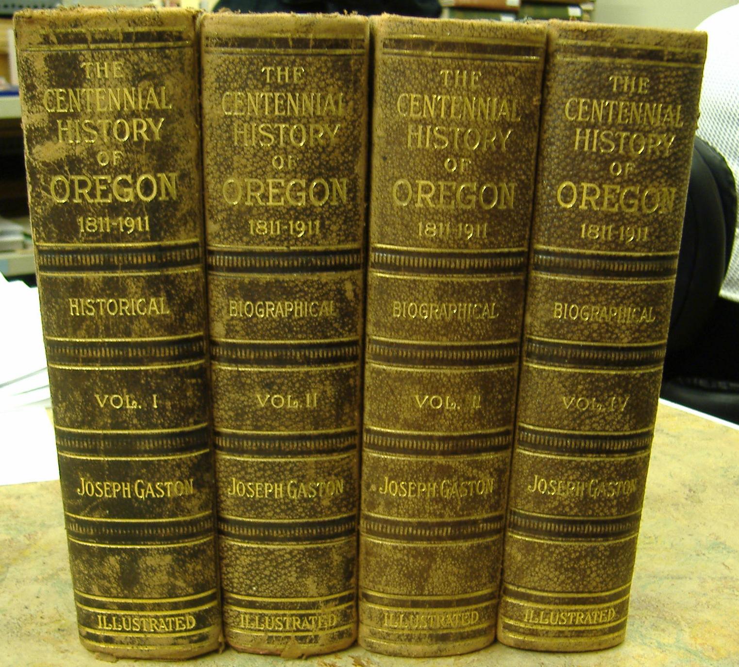 Centennial History of Oregon, The 18111912, Volumes IIV Gaston