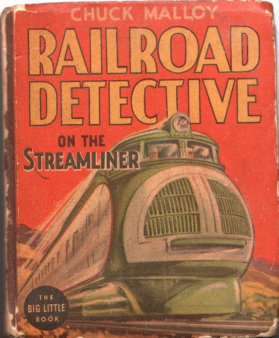 Chuck Malloy Railroad Detective on the Streamliner by McClusky, Thorp: Fair Hardcover (1938) 1st Edition | Frank Hofmann