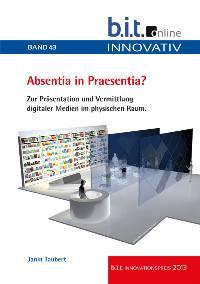 Absentia in Praesentia?