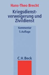 Kriegsdienstverweigerung und Zivildienst, Kommentar