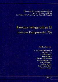 Europa mit-gestalten, Bd.2, Texte zur Europawoche 1996,