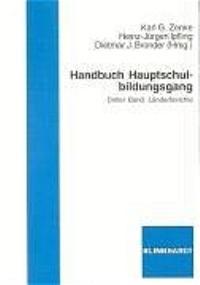 Handbuch Hauptschulbildungsgang 3. Länderberichte: BD 3 - J. Bronder, Dietmar, Heinz-Jürgen Ipfling und Karl G. Zenke