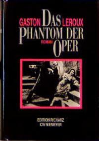 Das Phantom der Oper: Roman (Edition Richarz im Verlag C W Niemeyer. Grossdruckreihe / Bücher in grosser Schrift)