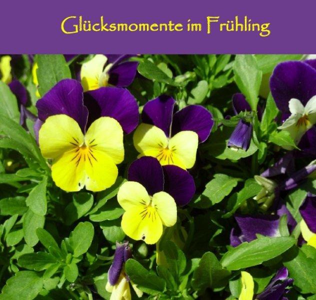 Glücksmomente im Frühling