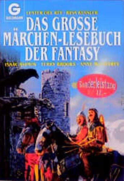Das große Märchen-Lesebuch der Fantasy - DelRey, Lester und Risa Kessler