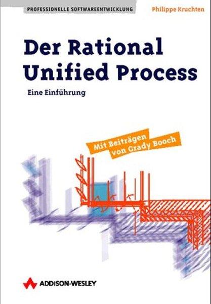 Der Rational Unified Process . Eine Einführung (Programmer's Choice)