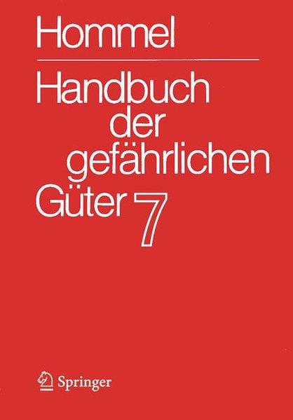 Handbuch der gefährlichen Güter.Band 7: Merkblätter 2503-2900