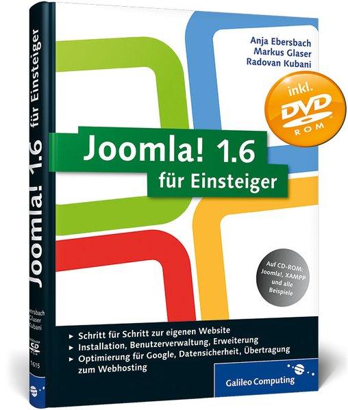 Joomla! 1.6 für Einsteiger (Galileo Computing) - Ebersbach, Anja, Markus Glaser und Radovan Kubani
