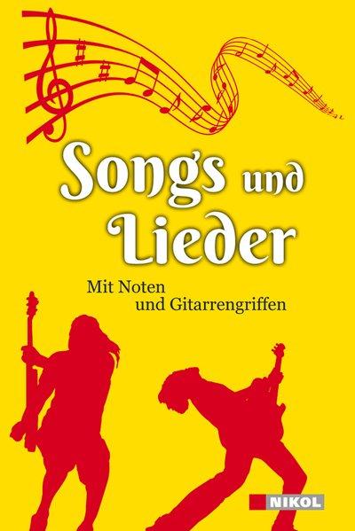 Songs und Lieder: Mit Noten und Gitarrengriffen - Zelton, Heinrich und Andreas Fliege