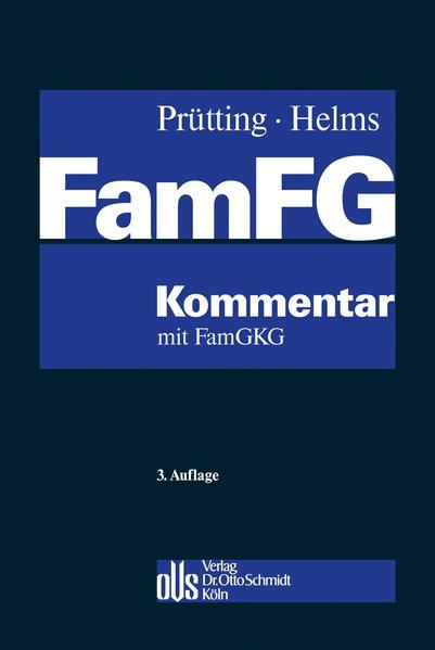 FamFG: Kommentar mit FamGKG - Prütting, Hanns, Hanns Prütting Tobias Helms u. a.