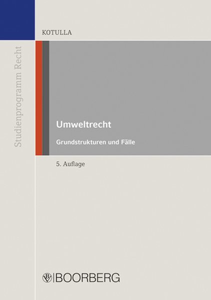 Umweltrecht - Michael, Kotulla,