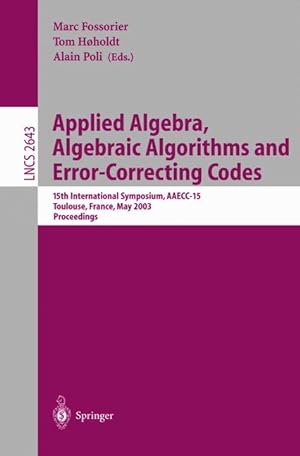 Applied Algebra, Algebraic Algorithms and Error-Correcting Codes: 15th International Symposium, A...