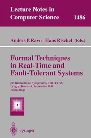 Formal Techniques in Real-Time and Fault-Tolerant Systems: 5th International Symposium, FTRTFT'98...
